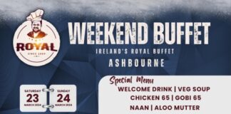 Royal Weekend Buffet മാർച്ച് 23,24 ന്; Ashbourne , Drogheda ബ്രാഞ്ചുകളിൽ