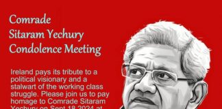 സഖാവ് സീതാറാം യെച്ചൂരി അനുസ്മരണം ഡബ്ലിൻ ക്ലോണിയിൽ സംഘടിപ്പിക്കുന്നു