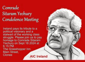 സഖാവ് സീതാറാം യെച്ചൂരി അനുസ്മരണം ഡബ്ലിൻ ക്ലോണിയിൽ സംഘടിപ്പിക്കുന്നു