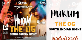 HUKUM – The OG South Indian Night മാർച്ച് 21ന് ഡബ്ലിനിൽ