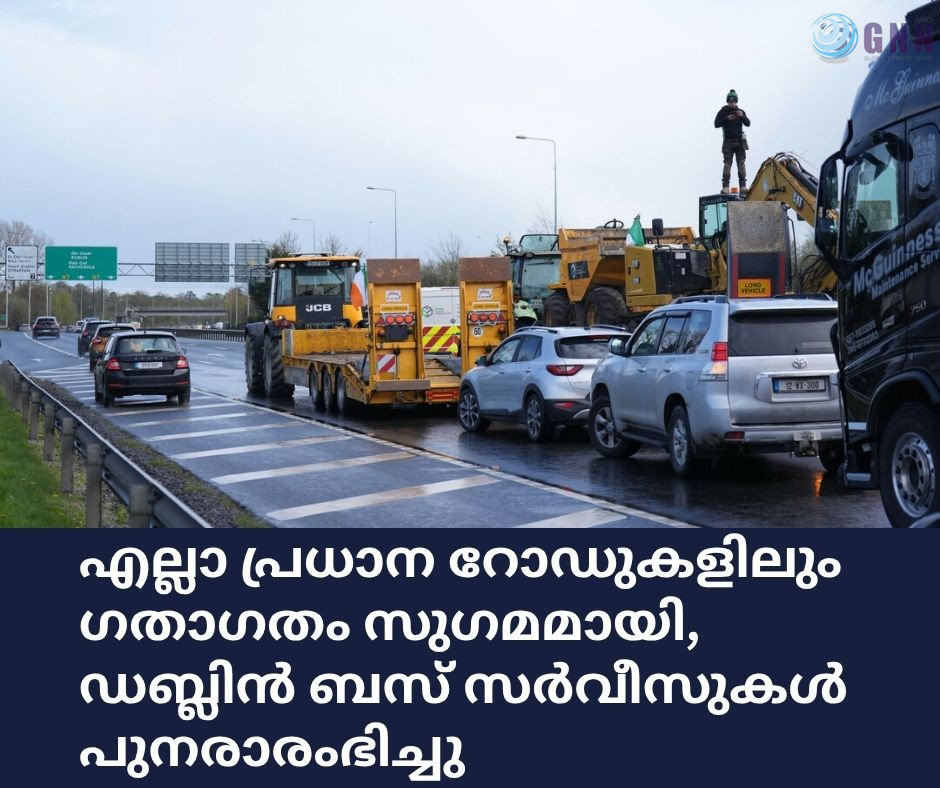 എല്ലാ പ്രധാന റോഡുകളിലും ഗതാഗതം സുഗമമായി, ഡബ്ലിൻ ബസ് സർവീസുകൾ പൂർണ്ണമായും പുനരാരംഭിച്ചു