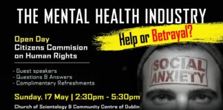 The Mental Health Industry: Help or Betrayal.? Citizens Commission on Human Rights to Host an Open Day