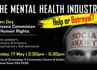 The Mental Health Industry: Help or Betrayal.? Citizens Commission on Human Rights to Host an Open Day