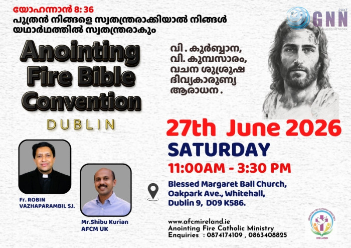 ഡബ്ലിനിൽ Anointing Fire Bible Convention ജൂൺ 27ന്
