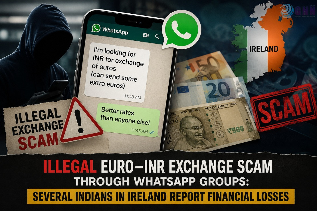 Illegal Euro–INR Exchange Scam Through WhatsApp Groups: Several Indians in Ireland Report Financial Losses