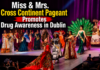 Miss & Mrs. Cross Continent Pageant Promotes Drug Awareness in Dublin